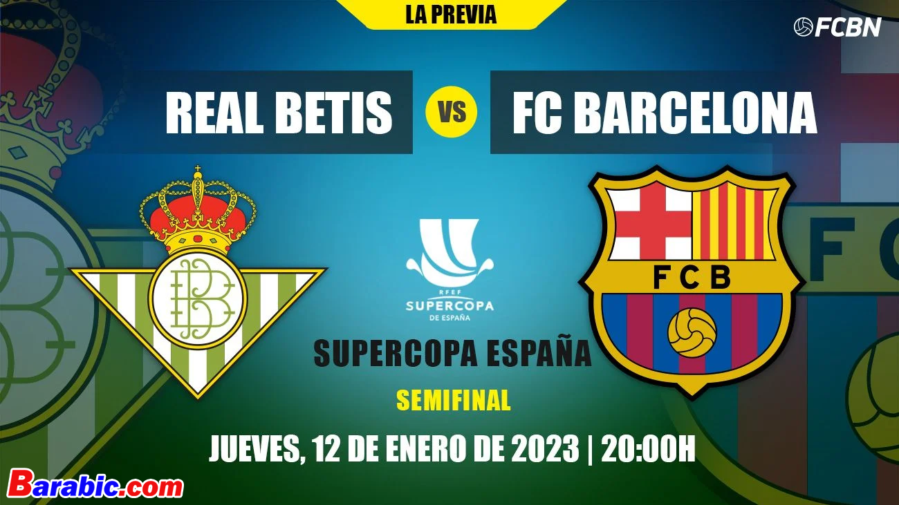 تشكيلة برشلونة ضد ريال بيتيس اليوم في كأس السوبر الإسباني 2023
